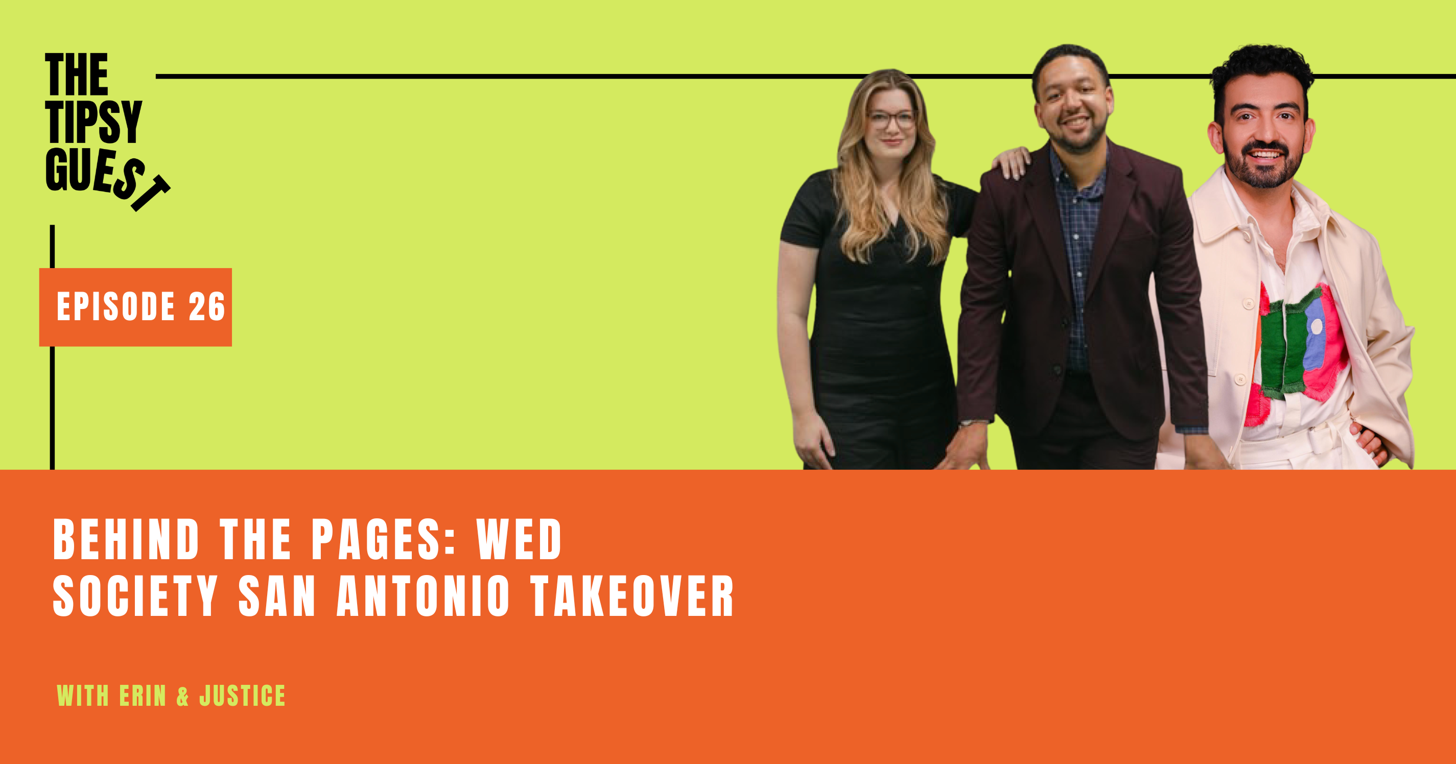 Wed Society San Antonio | Tipsy Guest Podcast