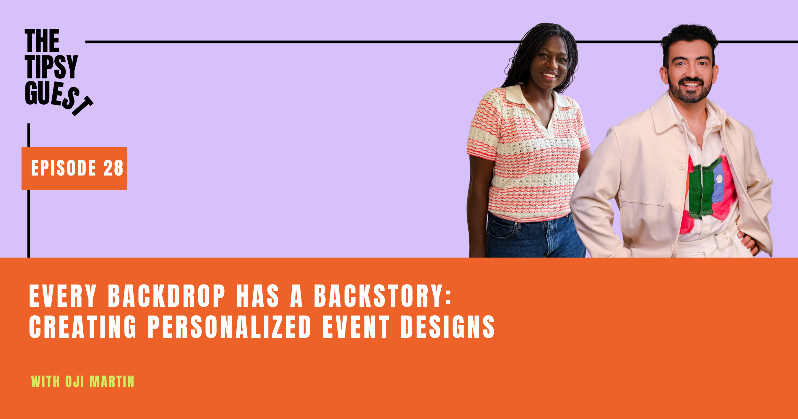 The Tipsy Guest Podcast Ft. Backstory Backdrops